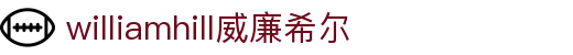 英国·威廉希尔(williamhill)唯一中文官方网站